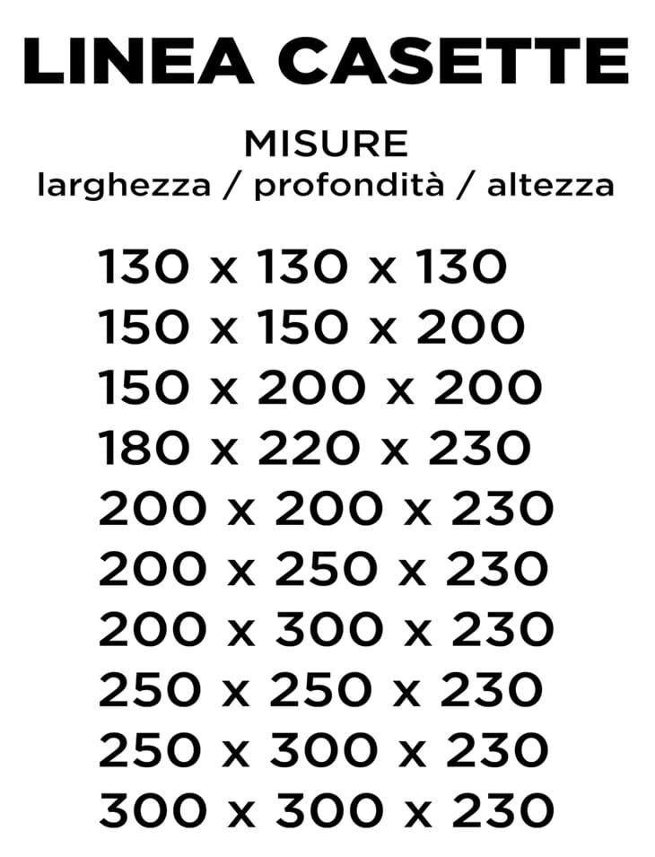 La nostre strutture partono da dimensioni predefinite, ma, su richiesta, è possibile valutare delle misure personalizzate.
Qui sotto potete leggere le misure standard per le casette